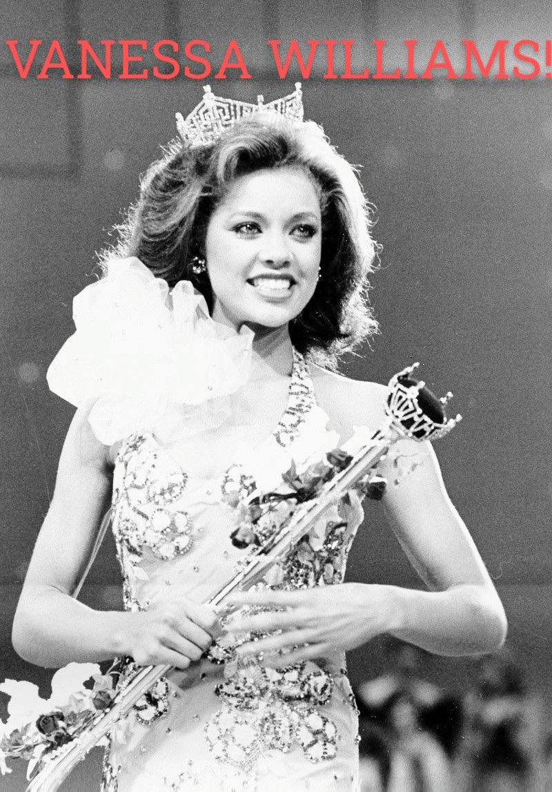 VANESSA WILLIAMS ! MISS AMERICA