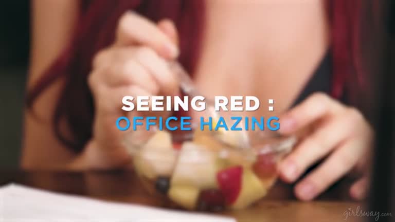 GW-Seeing Red: Office Hazing