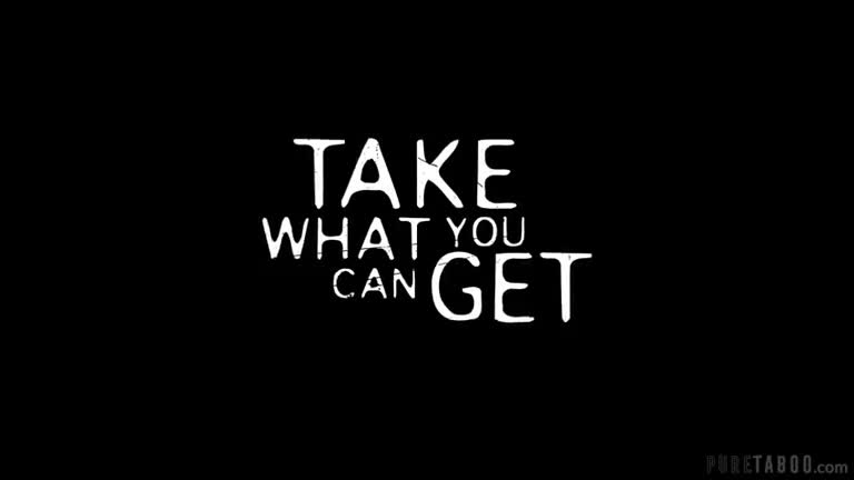 PureTaboo-Take What You Can Get