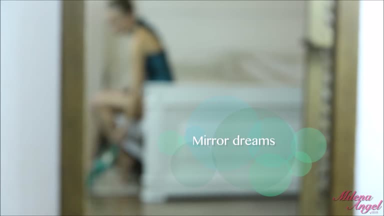 Milena Angel - Mirror Dreams