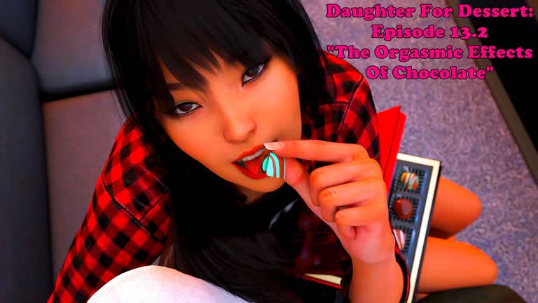 Daughter For Dessert: Episode 13.2. The Orgasmic Effects Of Chocolate