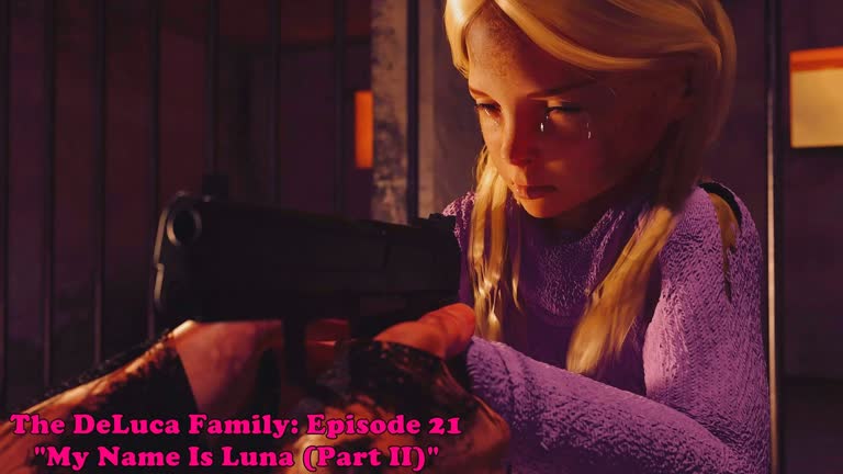 The DeLuca Family: Episode 21. My Name Is Luna, Pt. 2