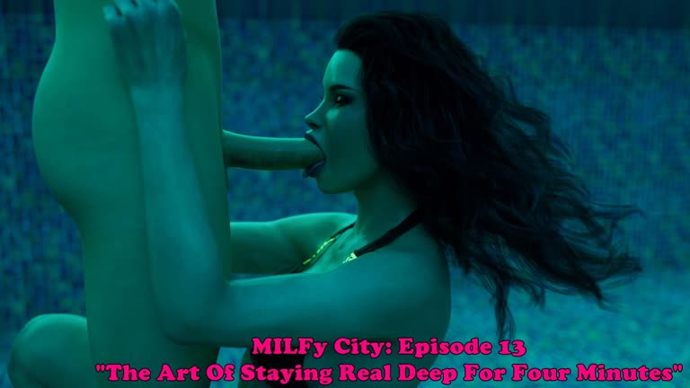 MILFy City: Episode 13. The Art Of Staying Real Deep For Four Minutes