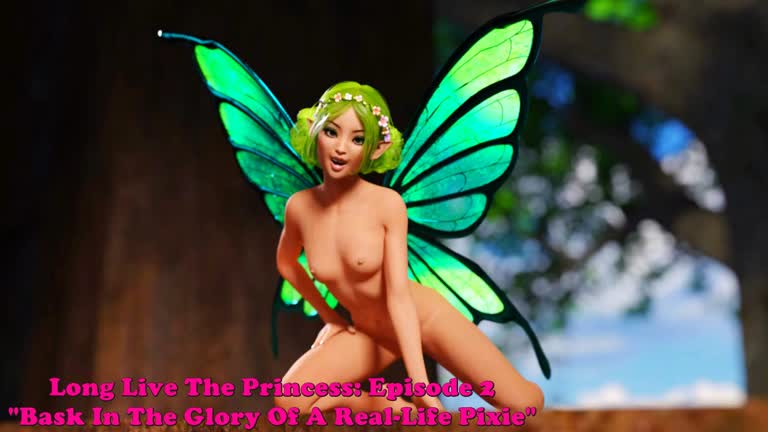 Long Live The Princess: Episode 2. Bask In The Glory Of A Real-Life Pixie