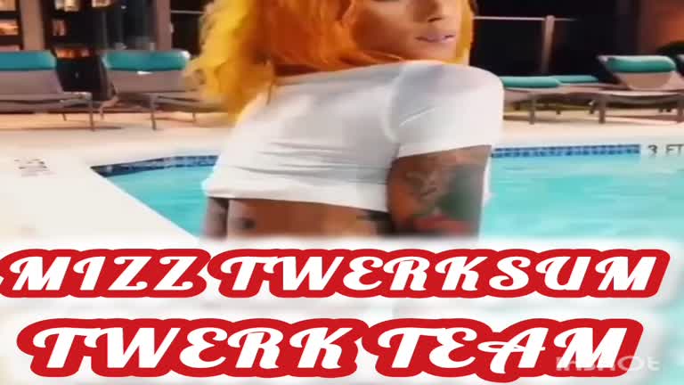 MIZZ TWERKSUM! TWERK WORK !